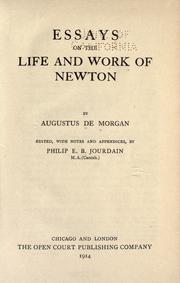 Essays on the life and work of Newton by Augustus De Morgan