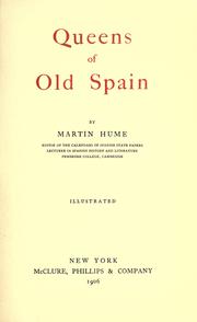 Cover of: Queens of old Spain by Martin Andrew Sharp Hume