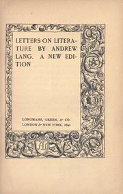 Cover of: Letters on literature by Andrew Lang, Andrew Lang