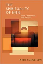 Cover of: The spirituality of men: sixteen Christians write about their faith