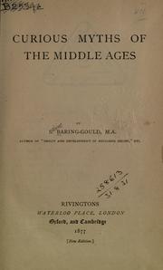 Cover of: Curious myths of the Middle Ages. by Sabine Baring-Gould