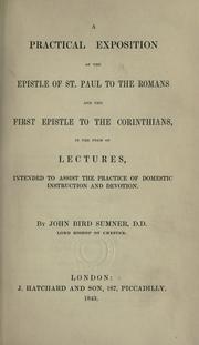 Cover of: A practical exposition of the epistle of St. Paul to the Romans and the first epistle to the Corinthians