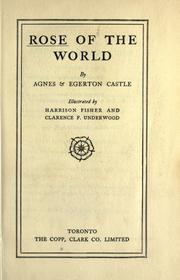 Cover of: Rose of the world by Agnes Castle