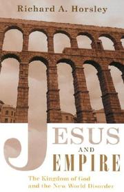 Jesus and empire by Richard A. Horsley