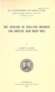Cover of: The analysis of coal-tar creosote and cresylic acid sheep dips