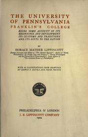 Cover of: The University of Pennsylvania, Franklin's College by Horace Mather Lippincott, Horace Mather Lippincott