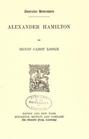 Cover of: Alexander Hamilton by Henry Cabot Lodge
