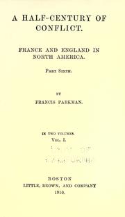 Cover of: A half-century of conflict by Francis Parkman