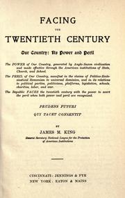 Cover of: Facing the twentieth century. by James M. King, James M. King