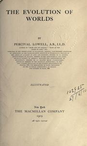 Cover of: The evolution of worlds by Percival Lowell