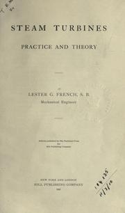 Cover of: Steam turbines, practice and theory. by Lester G. French