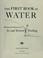 Cover of: The first book of water