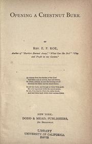 Cover of: Opening a chestnut burr by Edward Payson Roe