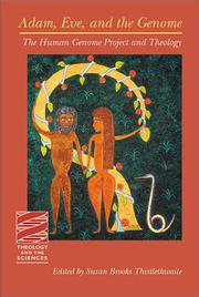 Adam, Eve, and the genome by Susan Brooks Thistlethwaite, Susan B. Thistlethwaite