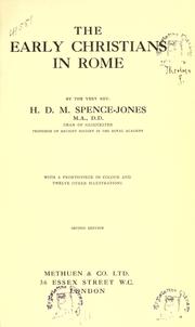 Cover of: The early Christians in Rome by H. D. M. Spence-Jones, H. D. M. Spence-Jones