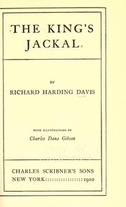 Cover of: The king's jackal. by Richard Harding Davis