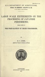 Large scale experiments on the processing of Japanese persimmons by H. C. Gore