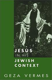 Cover of: Jesus in his Jewish context by Géza Vermès