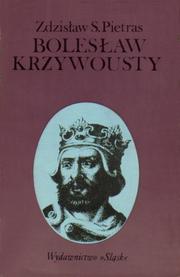Cover of: Bolesław Krzywousty