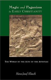 Magic and Paganism in Early Christianity by Hans-Josef Klauck