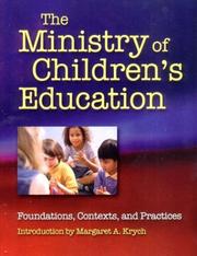 Cover of: The ministry of children's education by introduction by Margaret A. Krych.