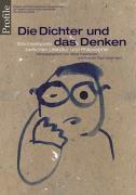 Cover of: Die Dichter und das Denken by Daniela Strigl, Konrad Paul Liessmann, Evelyne Polt-Heinzl, Elisabeth Bronfen, Benedikt Ledebur, Wendelin Schmidt-Dengler, Peter Strasser, Martin Huber, Oswald Egger, Klaus Kastberger, Brigitta Falkner, Günther Anders, Bernhard Fetz, Ludger Lütkehaus