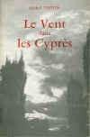 Cover of: Le Vent dans le cyprès