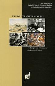 Cover of: Études transversales: Mélanges en l'honneur de Pierre Vaisse