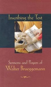 Cover of: Inscribing the text: sermons and prayers of Walter Brueggemann
