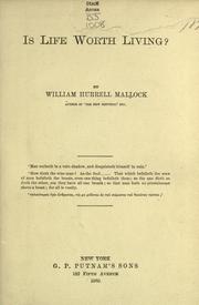 Cover of: Is life worth living? by W. H. Mallock