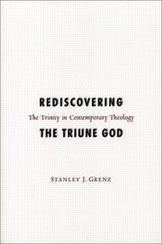Cover of: Rediscovering the triune God: the Trinity in contemporary theology
