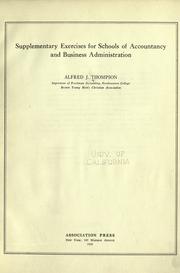 Cover of: Supplementary exercises for schools of accountancy and business administration by Alfred J. Thompson