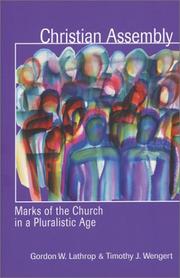 Cover of: Christian assembly by Gordon Lathrop