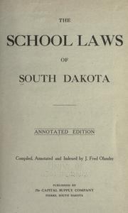 Cover of: The school laws of South Dakota. by South Dakota.