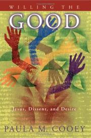 Cover of: Willing the Good | Paula M. Cooey