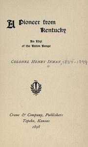 Cover of: A pioneer from Kentucky by Henry Inman, Henry Inman