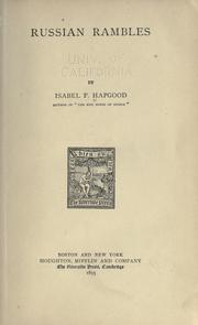 Cover of: Russian rambles by Isabel Florence Hapgood, Isabel Florence Hapgood