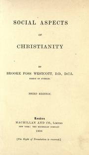 Cover of: Social aspects of Christianity by Brooke Foss Westcott