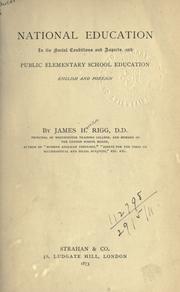 Cover of: National education in its social conditions and aspects: an public elementary school education, English and foreign.