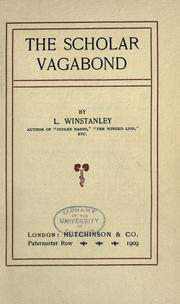 Cover of: The scholar vagabond. by Lilian Winstanley