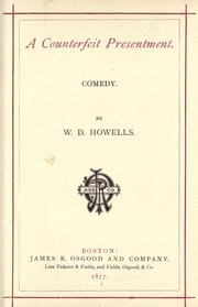 Cover of: A counterfeit presentment. by William Dean Howells