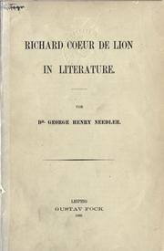 Richard Coeur de Lion in literature by G. H. Needler