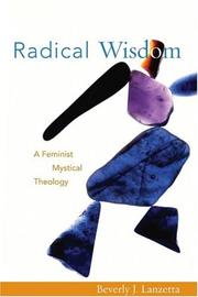 Cover of: Radical wisdom by Beverly Lanzetta