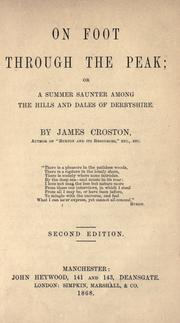 Cover of: On foot through the Peak; or, A summer saunter among the hills and dales of Derbyshire.