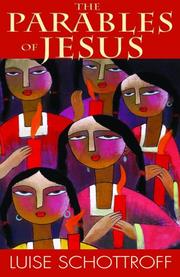 Cover of: The parables of Jesus by Luise Schottroff