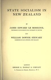 Cover of: State socialism in New Zealand by James Edward Le Rossignol