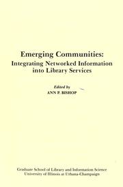 Cover of: Emerging communities: integrating networked information into library services
