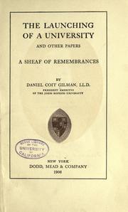 Cover of: The launching of a university, and other papers: a sheaf of remembrances
