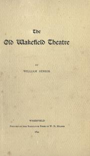 Cover of: The old Wakefield theatre