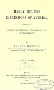 Cover of: Henry Irving's impressions of America by Joseph Hatton, Joseph Hatton